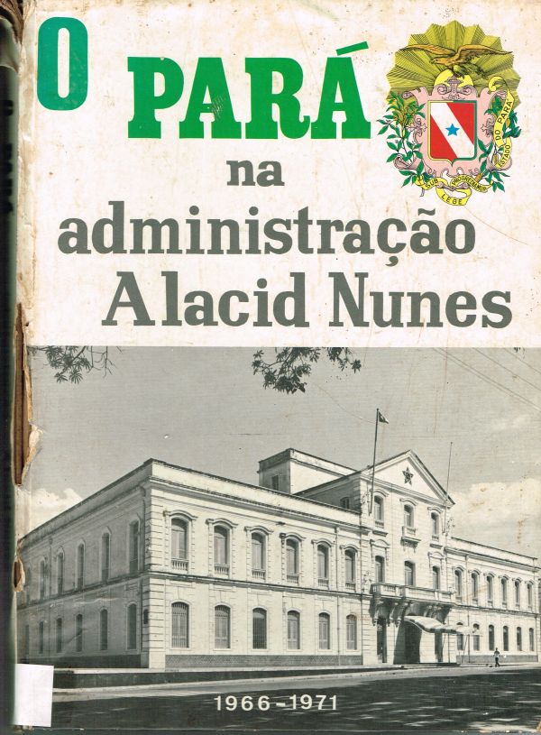 Pará na administração Alacid Nunes 